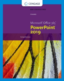 New Perspectives Microsoft(R)Office 365 & PowerPoint(R) 2019 Comprehensive