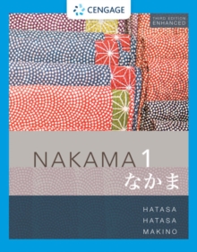 Nakama 1 Enhanced, Student text : Introductory Japanese: Communication, Culture, Context