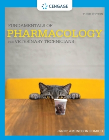 Fundamentals of Pharmacology for Veterinary Technicians