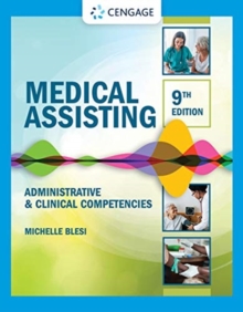 Medical Assisting : Administrative & Clinical Competencies