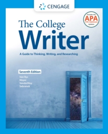 The College Writer : A Guide to Thinking, Writing, and Researching (w/ MLA9E Update)