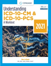 Understanding ICD-10-CM and ICD-10-PCS