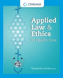 Applied Law and Ethics in Health Care