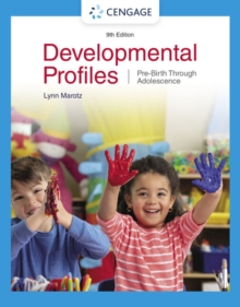 Developmental Profiles : Pre-Birth Through Adolescence