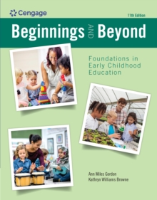 Beginnings and Beyond : Foundations in Early Childhood Education