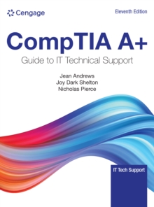 CompTIA A+ Guide to Information Technology Technical Support