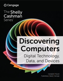 Discovering Computers: Digital Technology, Data, and Devices