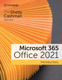 The Shelly Cashman Series(R) Microsoft(R) 365(R) & Office(R) 2021 Introductory