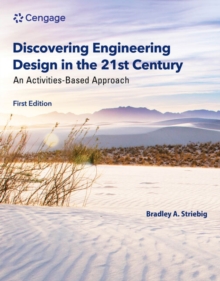 Discovering Engineering Design in the 21st Century : An Activities-Based Approach