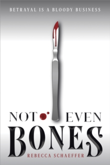 Not Even Bones, Paperback Book Not Even Bones, Paperback Book