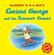 Curious George and the Summer Games, Paperback / softback Book Curious George and the Summer Games, Paperback / softback Book