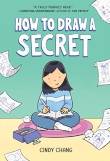 How to Draw a Secret : A Graphic Novel