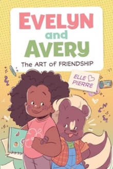 Evelyn and Avery: The Art of Friendship