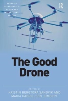 The Good Drone, Paperback / softback Book The Good Drone, Paperback / softback Book