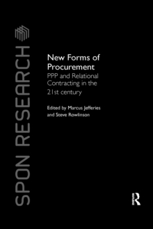 New Forms of Procurement : PPP and Relational Contracting in the 21st Century, Paperback / softback Book New Forms of Procurement : PPP and Relational Contracting in the 21st Century, Paperback / softback Book