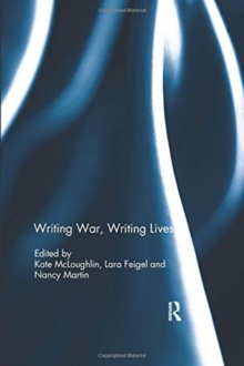 Writing War, Writing Lives