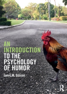 An Introduction to the Psychology of Humor, Paperback / softback Book An Introduction to the Psychology of Humor, Paperback / softback Book