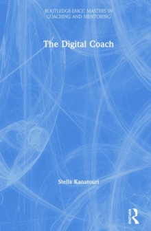 The Digital Coach, Hardback Book The Digital Coach, Hardback Book