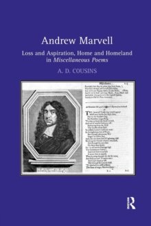 Andrew Marvell : Loss and aspiration, home and homeland in Miscellaneous Poems