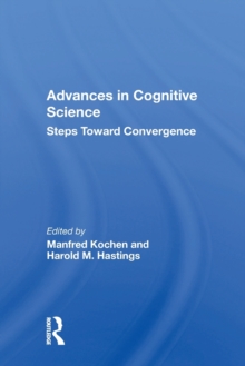 Advances In Cognitive Science : Steps Toward Convergence