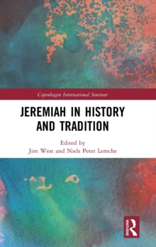 Jeremiah in History and Tradition