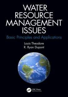 Water Resource Management Issues : Basic Principles and Applications, Hardback Book Water Resource Management Issues : Basic Principles and Applications, Hardback Book