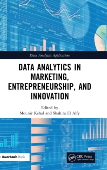 Data Analytics in Marketing, Entrepreneurship, and Innovation