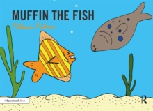 Muffin the Fish : Targeting the f Sound, Paperback / softback Book Muffin the Fish : Targeting the f Sound, Paperback / softback Book