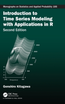 Introduction to Time Series Modeling with Applications in R, Hardback Book Introduction to Time Series Modeling with Applications in R, Hardback Book