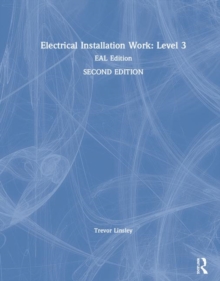 Electrical Installation Work: Level 3 : EAL Edition, Hardback Book Electrical Installation Work: Level 3 : EAL Edition, Hardback Book