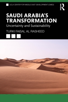 Saudi Arabia's Transformation : Uncertainty and Sustainability