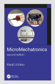 MicroMechatronics, Second Edition, Hardback Book MicroMechatronics, Second Edition, Hardback Book
