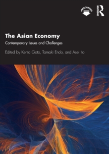 The Asian Economy : Contemporary Issues and Challenges