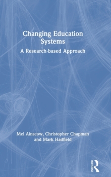 Changing Education Systems : A Research-based Approach, Hardback Book Changing Education Systems : A Research-based Approach, Hardback Book