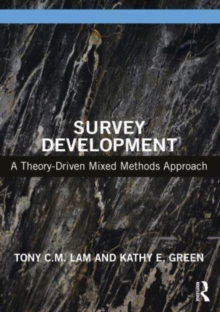 Survey Development : A Theory-Driven Mixed-Method Approach