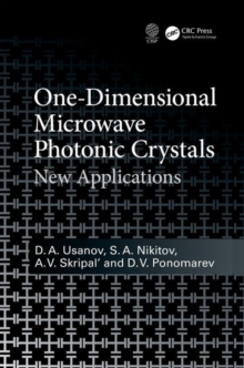 One-Dimensional Microwave Photonic Crystals : New Applications, Hardback Book One-Dimensional Microwave Photonic Crystals : New Applications, Hardback Book