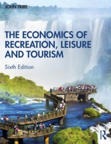 The Economics of Recreation, Leisure and Tourism