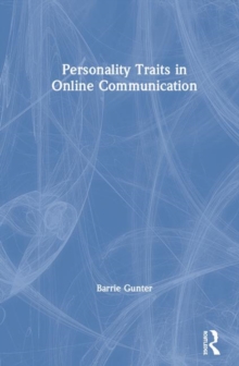 Personality Traits in Online Communication, Hardback Book Personality Traits in Online Communication, Hardback Book