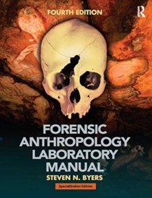 FORENSIC ANTHROPOLOGY LABORATORY MANUAL, Paperback Book FORENSIC ANTHROPOLOGY LABORATORY MANUAL, Paperback Book