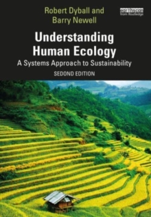 Understanding Human Ecology : A Systems Approach to Sustainability