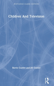 Children & Television, Hardback Book Children & Television, Hardback Book