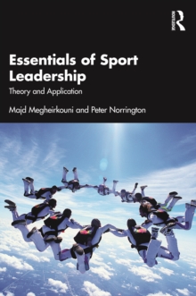 Essentials of Sport Leadership : Theory and Application