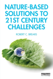 Nature-Based Solutions to 21st Century Challenges