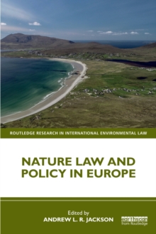 Nature Law and Policy in Europe