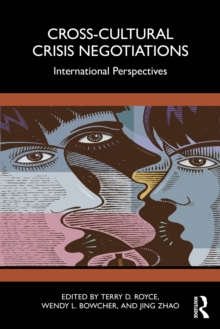Cross-Cultural Crisis Negotiations : International Perspectives