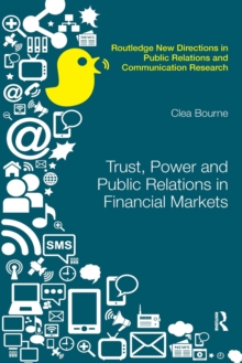 Trust, Power and Public Relations in Financial Markets