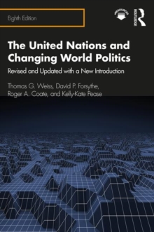 The United Nations and Changing World Politics : Revised and Updated with a New Introduction