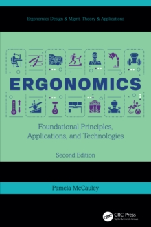Ergonomics : Foundational Principles, Applications, and Technologies, Second Edition