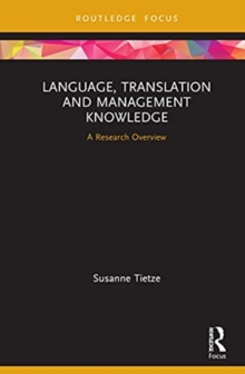 Language, Translation and Management Knowledge : A Research Overview