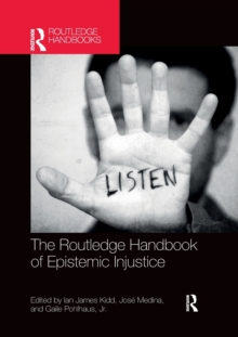 The Routledge Handbook of Epistemic Injustice